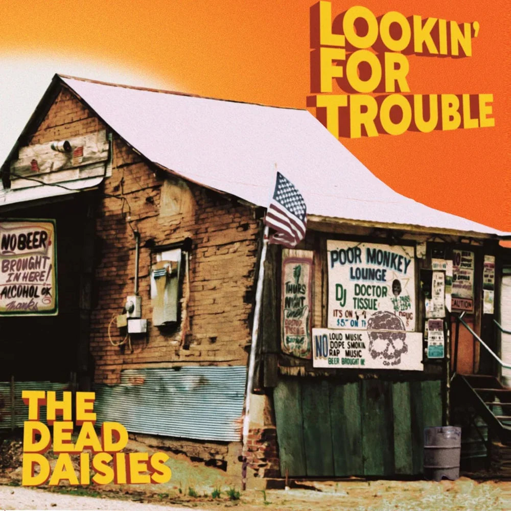 Dead Daisies - Dead Daisies - Lookin For Trouble
