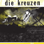 Die Kreuzen – Die Kreuzen (Yellow LP Vinyl)