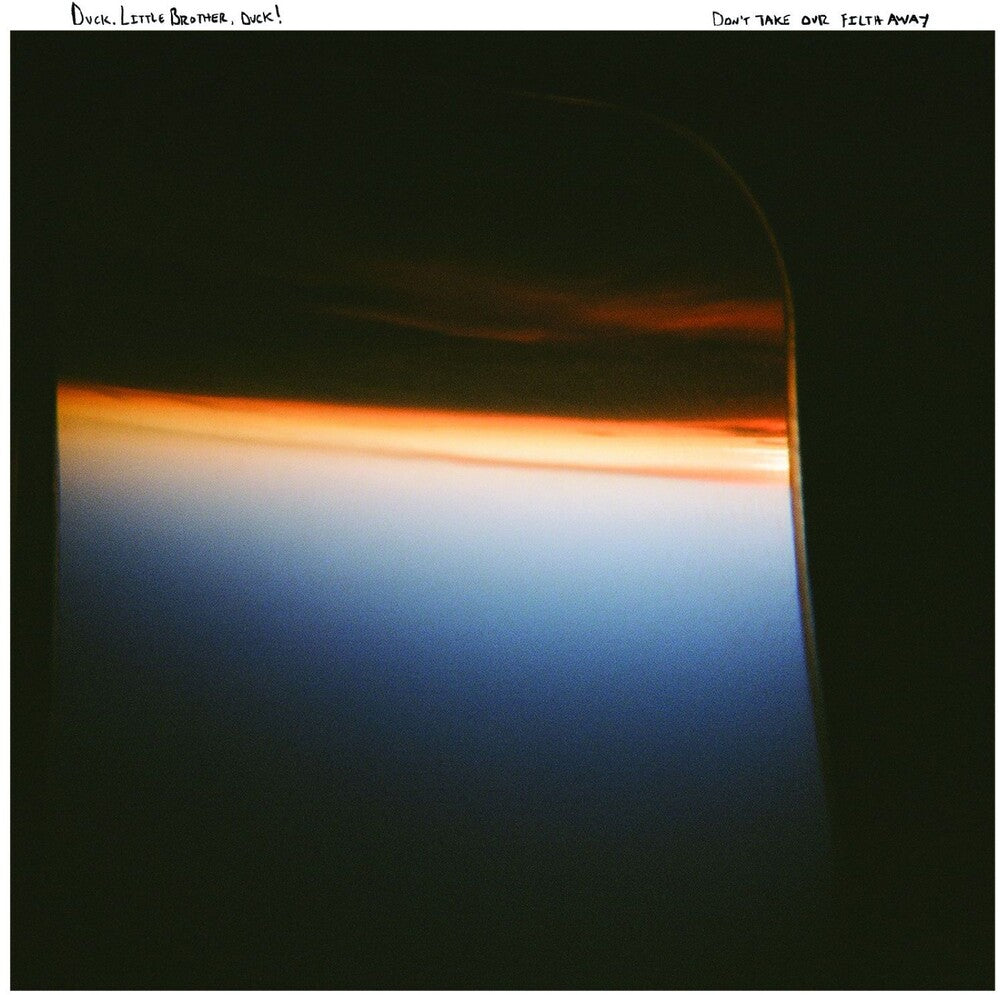 Duck. Little Brother Duck! – Don't Take Our Filth Away (Navy & Amber LP Vinyl)