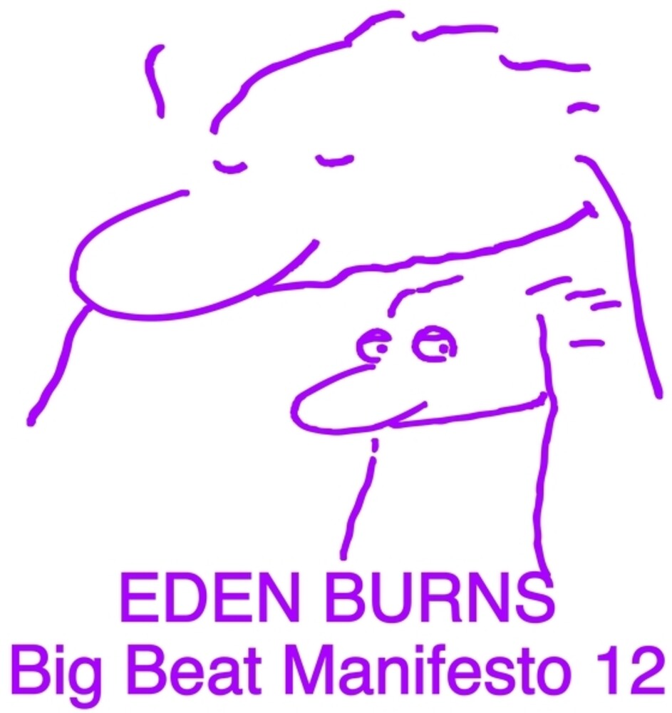 Eden Burns – Big Beat Manifesto, Vol. 12 (LP Vinyl)