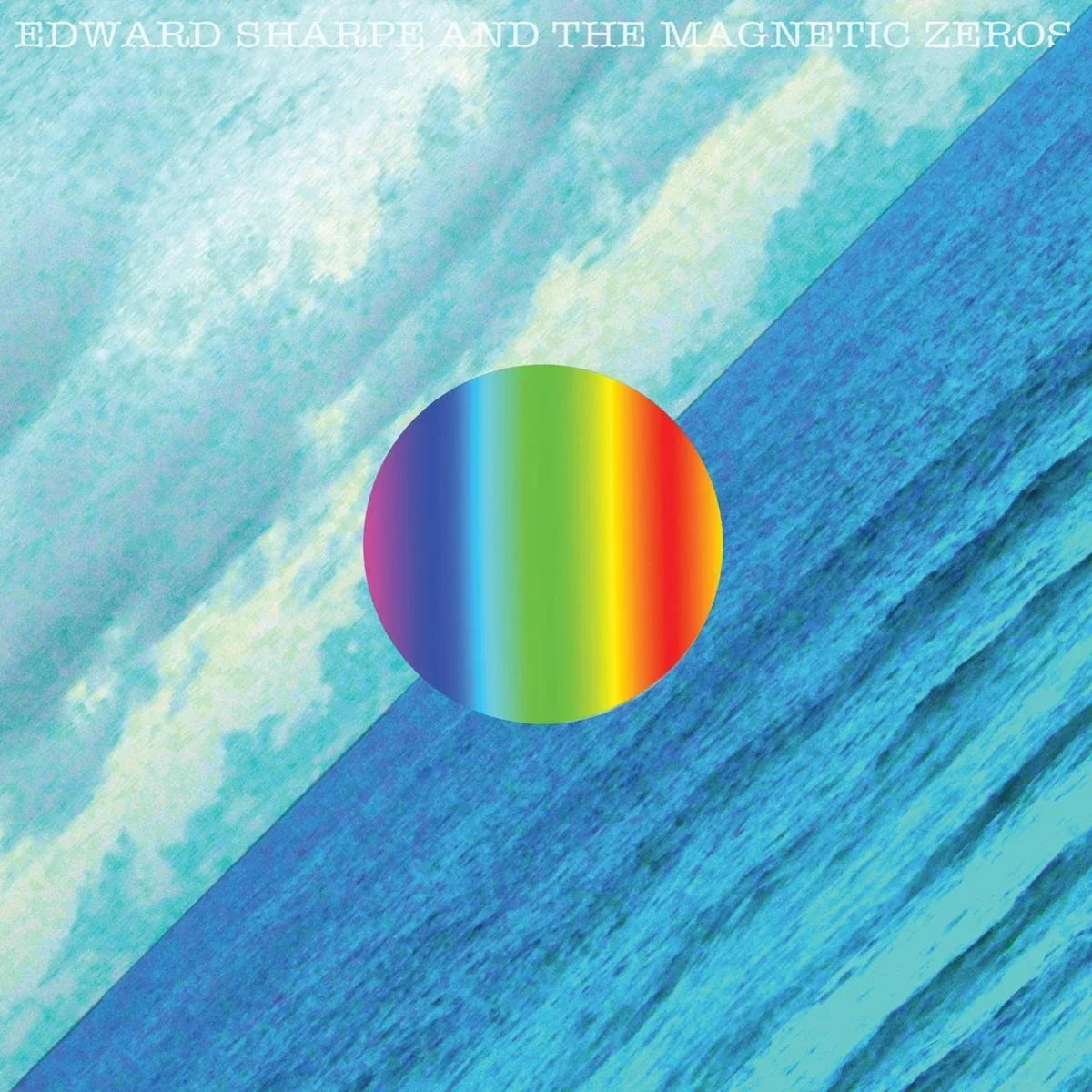 Edward Sharpe & The Magnetic Zeros - Edward Sharpe & The Magnetic Zeros - Here