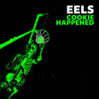 Eels – Cookie Happened (CD)