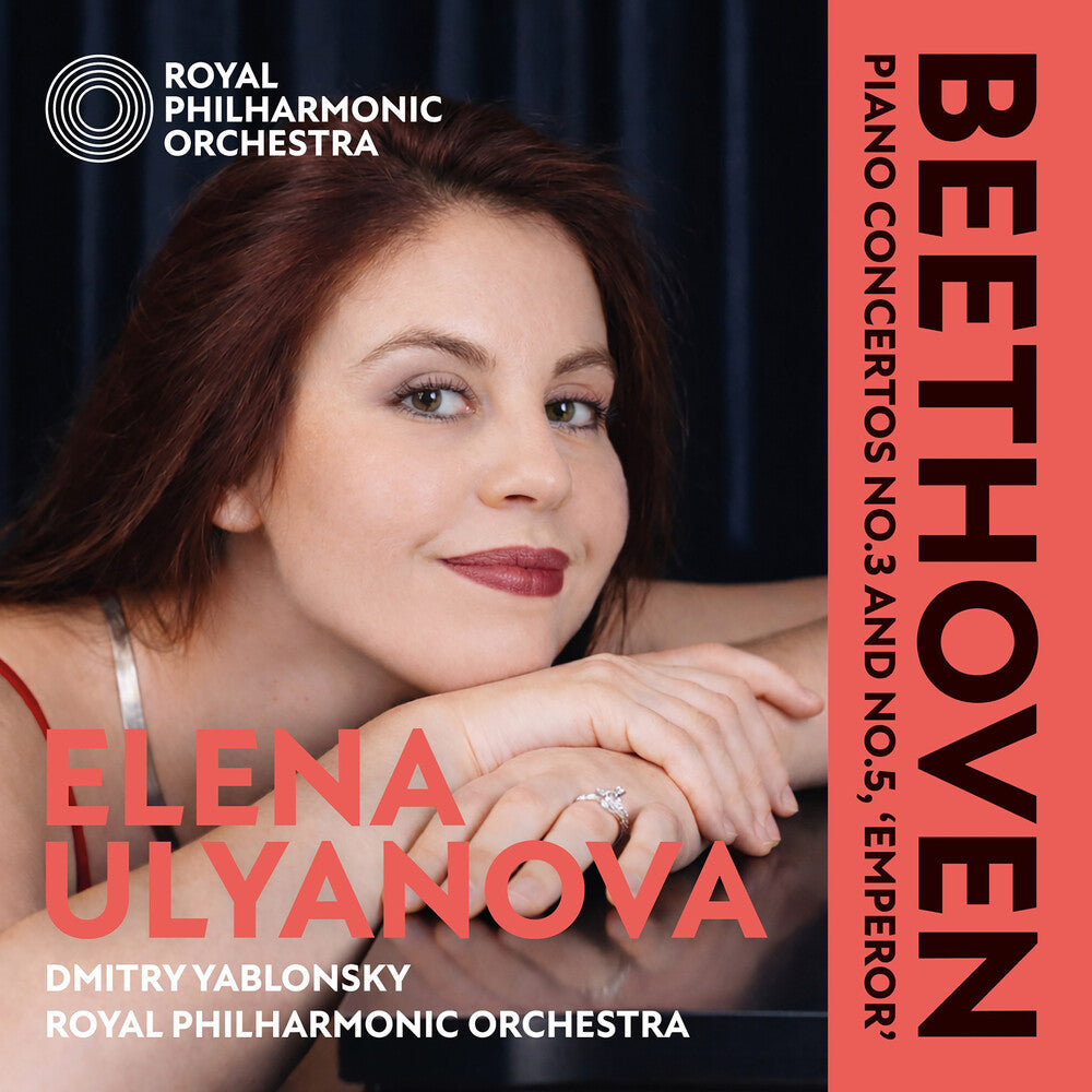 Elena Ulyanova / Royal Philharmonic Orchestra - Elena Ulyanova  / Royal Philharmonic Orchestra – Beethoven: Piano Concerto No.3 And No.5, Emperor (CD)