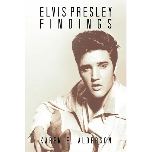 Elvis Presley Findings - Paperback