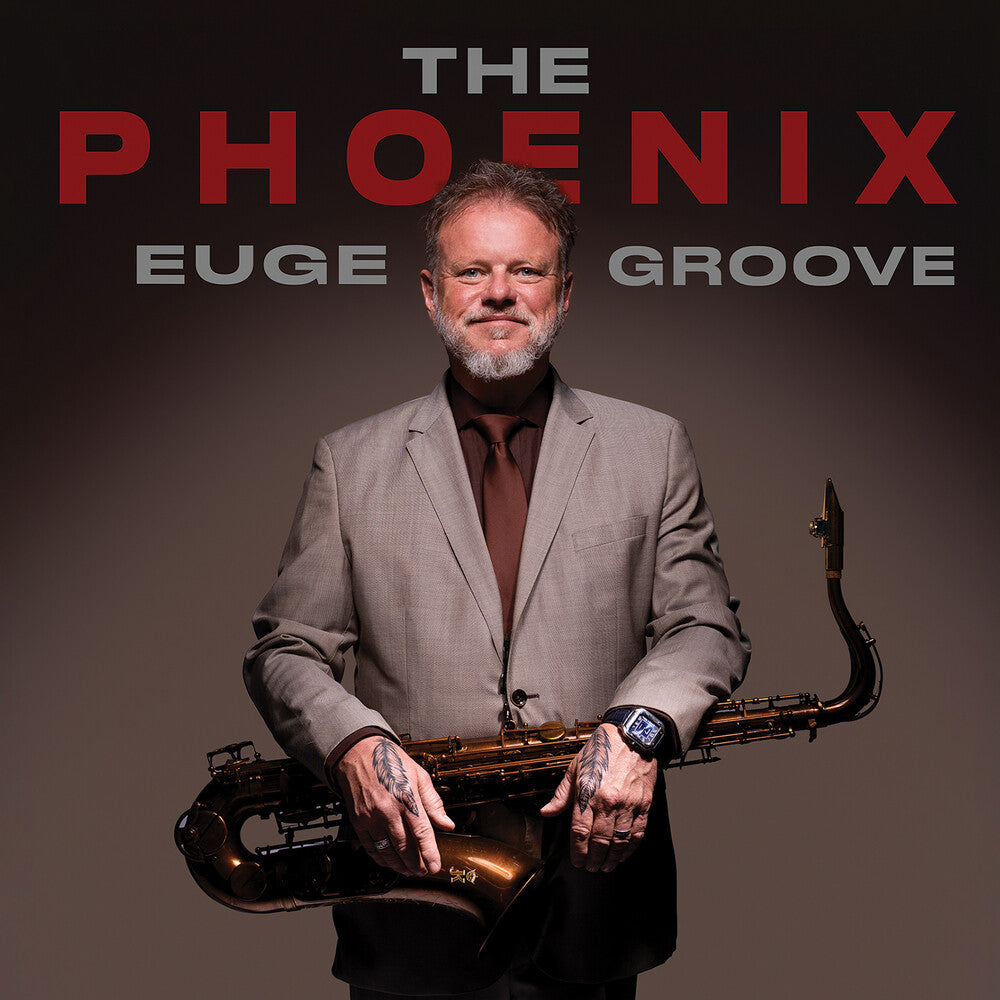 Euge Groove – The Phoenix (CD)