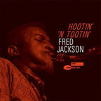 Fred Jackson – Hootin' N' Tootin' (LP Vinyl)