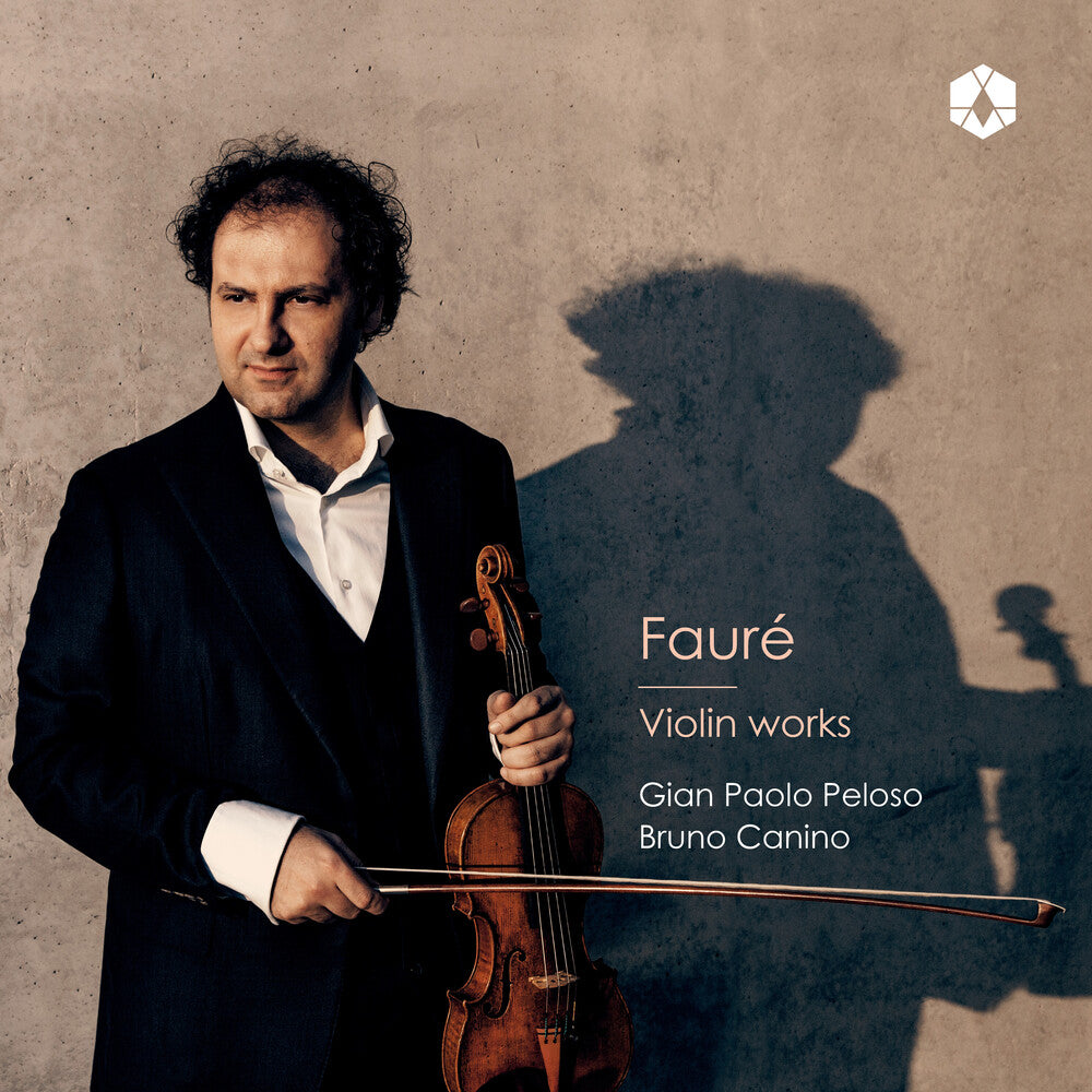 Gian Peloso Paolo - Gian Peloso  Paolo – Faure: Violin Works (CD)