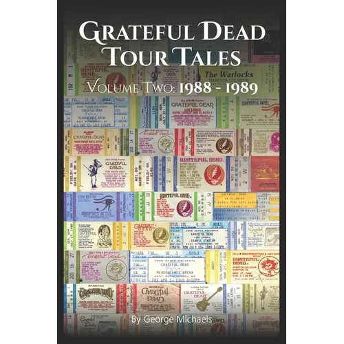 Grateful Dead Tour Tales Two - Paperback