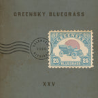 Greensky Bluegrass – XXV (CD)