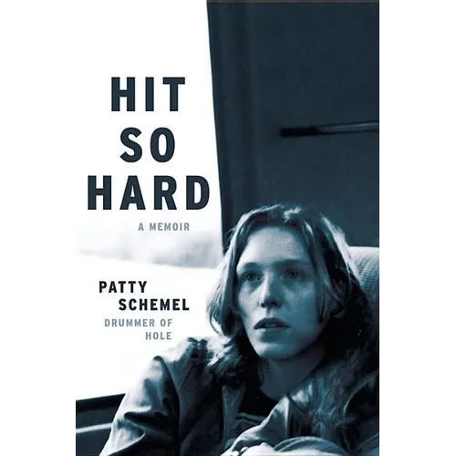 Hit So Hard: A Memoir - Hardcover