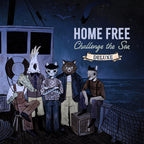 Home Free – Challenge the Sea (CD)