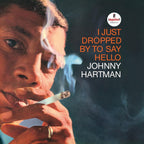 I Just Dropped By To Say Hello (LP Vinyl)