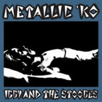 Iggy and The Stooges – Metallic K.O. (Blue LP Vinyl)