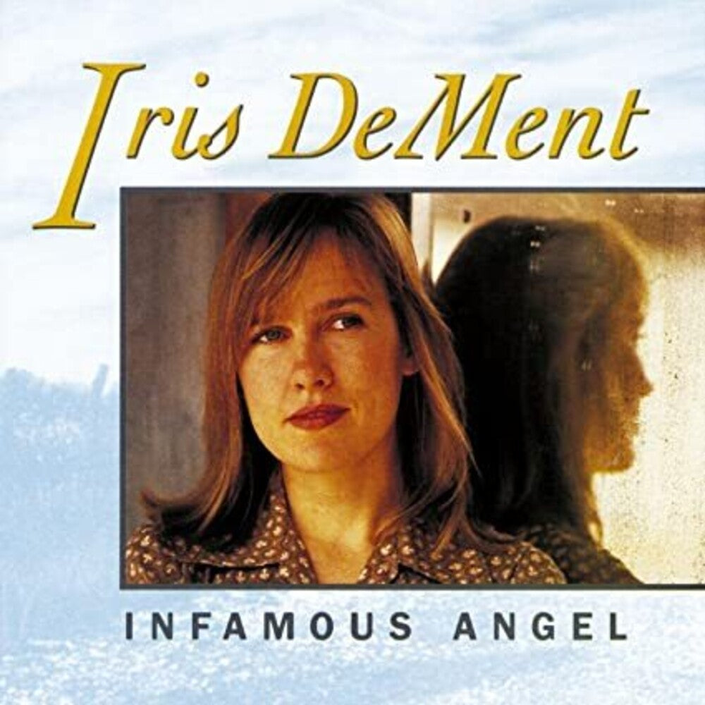 Iris DeMent – Infamous Angel (CD)