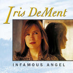 Iris DeMent – Infamous Angel (LP Vinyl)