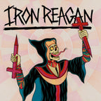 Iron Reagan – Crossover Ministry (LP Vinyl)