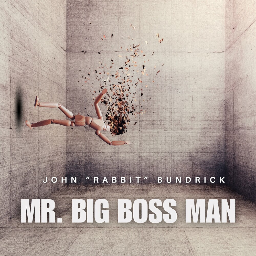 John Bundrick Rabbit - John Bundrick  Rabbit – Mr Big Boss Man (Uk CD)