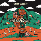 John Coffey – Not Alone (LP Vinyl)