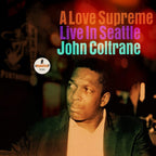 John Coltrane – A Love Supreme: Live In Seattle (LP Vinyl)