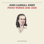 John Kirby Carroll - John Kirby  Carroll – Piano Works 2016-2026 (LP Vinyl)