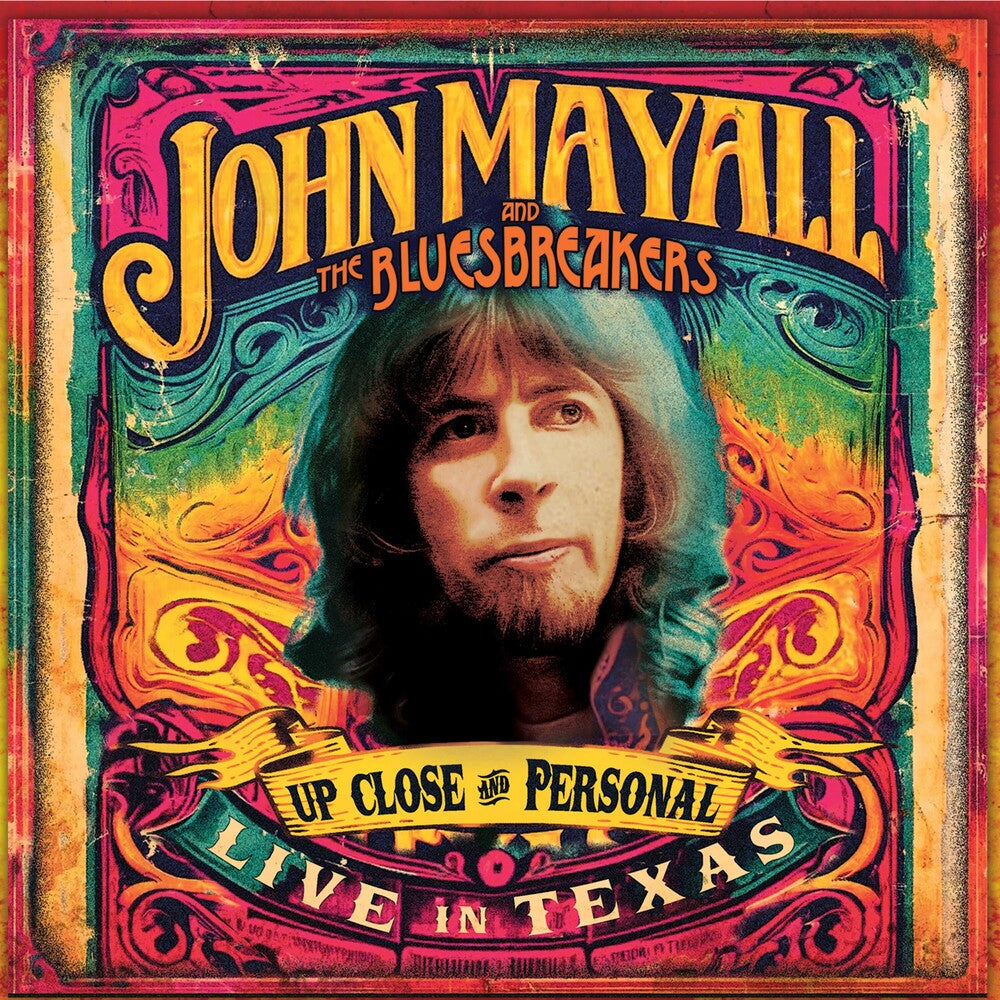 John Mayall & The Bluesbreakers - John Mayall  & The Bluesbreakers – Up Close And Personal: Live In Texas (CD)