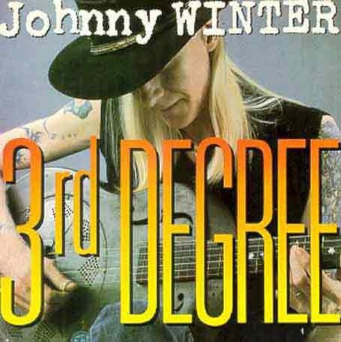 Johnny Winter – 3rd Degree (CD)
