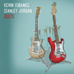 Kevin Eubanks & Stanley Jordan – Duets (CD)