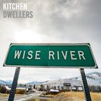 Kitchen Dwellers – Wise River (LP Vinyl)