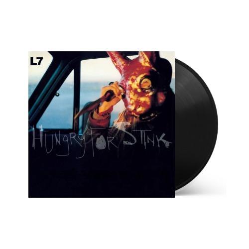 L7 - L7 - Hungry For Stink