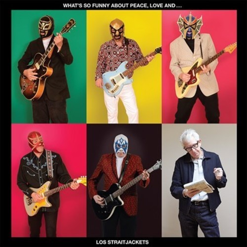 Los Straitjackets – What's So Funny About Peace, Love, And... (CD)