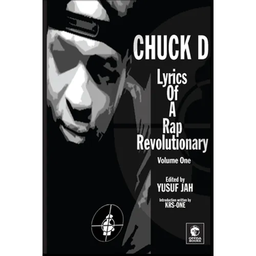 Lyrics of a Rap Revolutionary: Times, Rhymes & Mind of Chuck D - Paperback