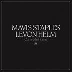 Mavis Staples & Levon Helm – Carry Me Home (2-LP Vinyl)
