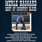 Merle Haggard – Best of the Country Blues (CD)