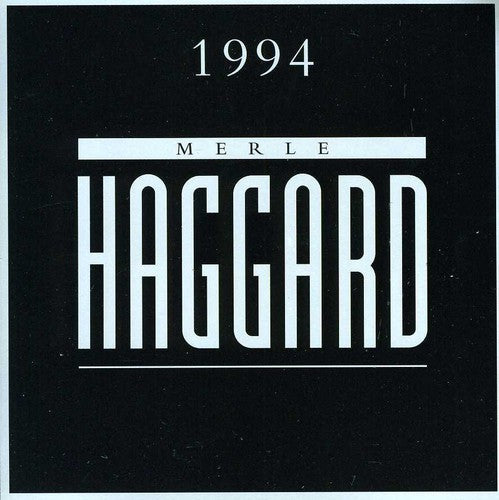 Merle Haggard – Merle Haggard 1994 (CD)