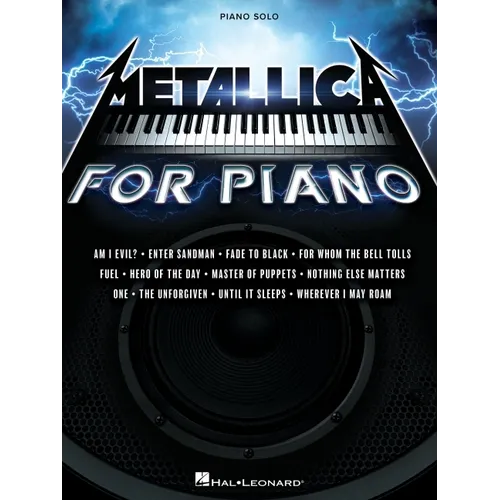 Metallica for Piano Solo: A Dozen Favorites by the Quintessential Heavy Metal Band Arranged for Intermediate Level Piano Solo - Paperback