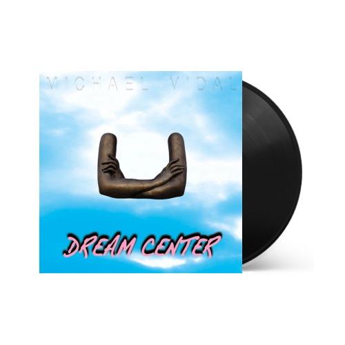 Michael Vidal - Michael Vidal - Dream Center
