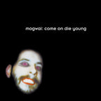 Mogwai – Come On Die Young (Grey 2-LP Vinyl)