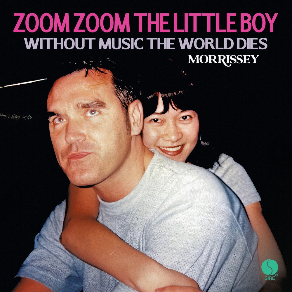 Morrissey – Zoom Zoom The Little Boy / Without Music The World Dies (7" Vinyl)