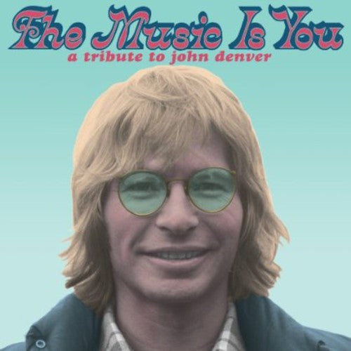 The Music is You - A Tribute to John Denver (2-LP Vinyl)