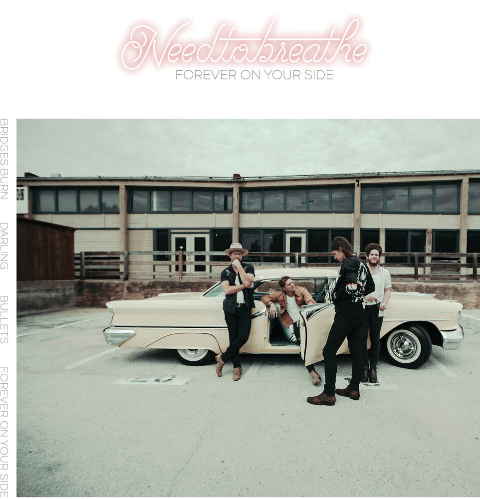 NEEDTOBREATHE – Forever On Your Side (LP White Vinyl)