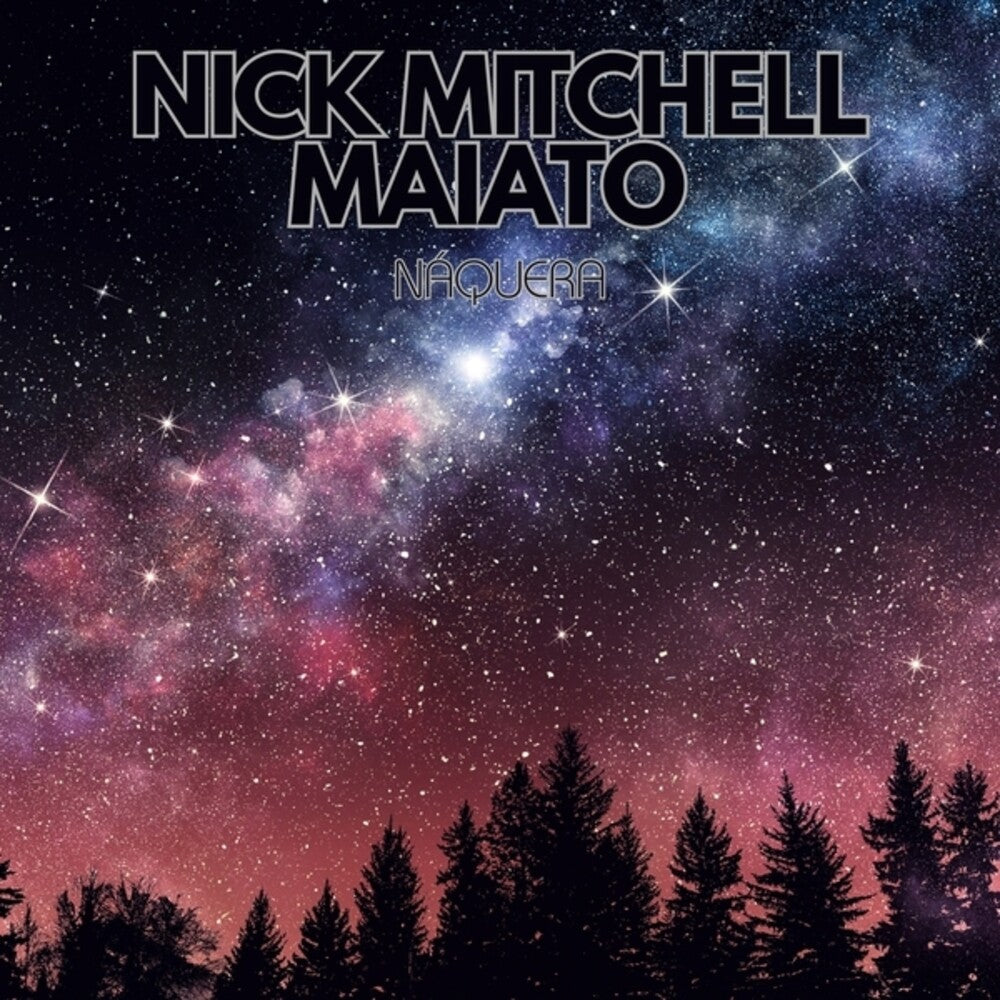 Nick Maiato Mitchell - Nick Maiato  Mitchell – Naquera (LP Vinyl)