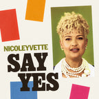 Nicoleyvette – Say Yes (CD)