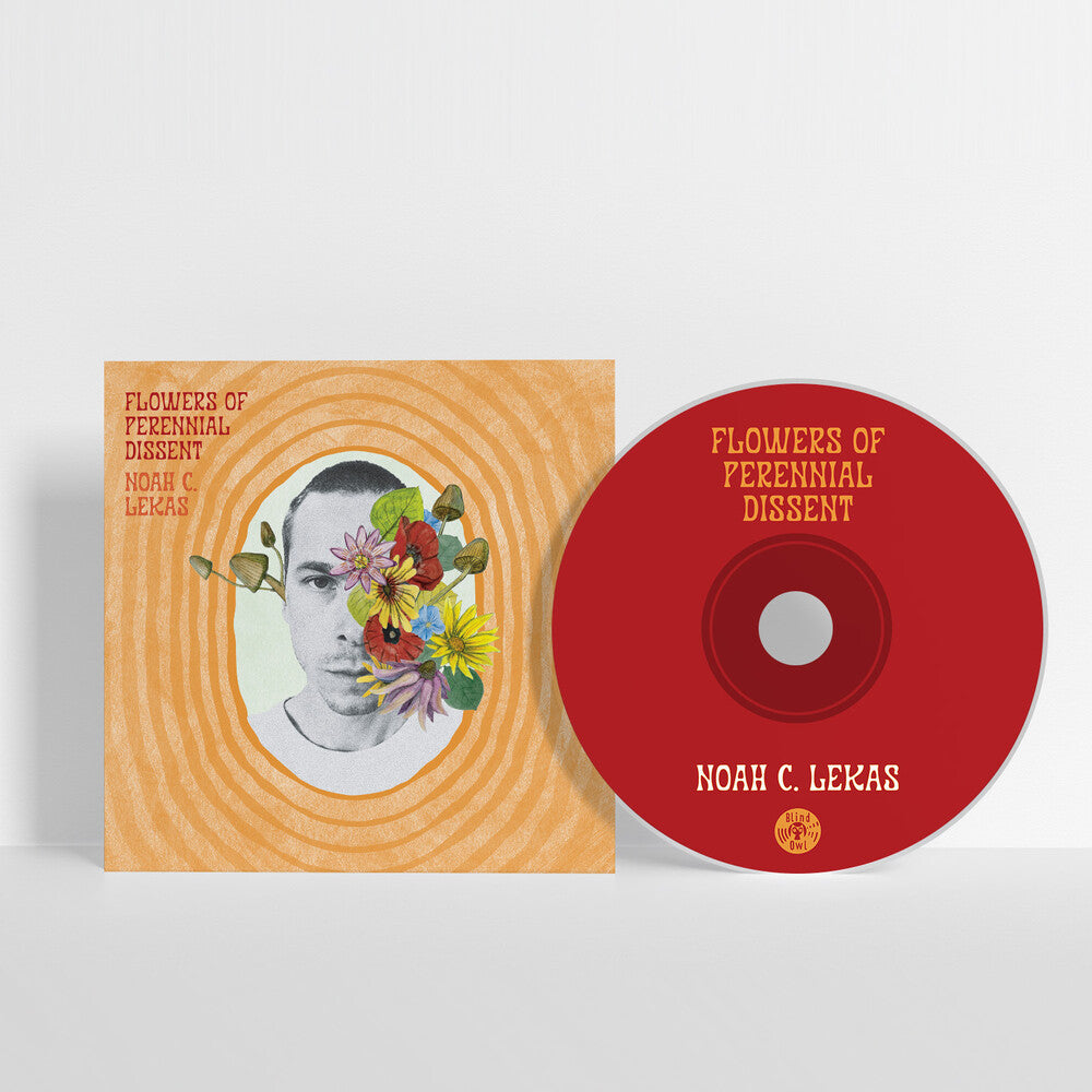 Noah Lekas C. - Noah Lekas  C. – Flowers Of Perennial Dissent (CD)