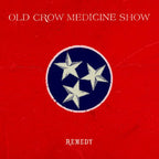 Old Crow Medicine Show – Remedy (CD)