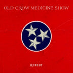 Old Crow Medicine Show – Remedy (2-LP Vinyl)