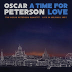 Oscar Peterson – A Time For Love: The Oscar Peterson Quartet - Live In Helsinki, 1967 (2-LP Vinyl)