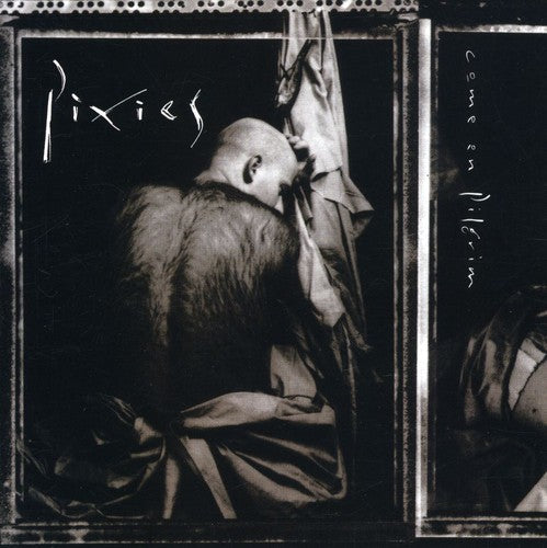 Pixies – Come On Pilgrim (CD)