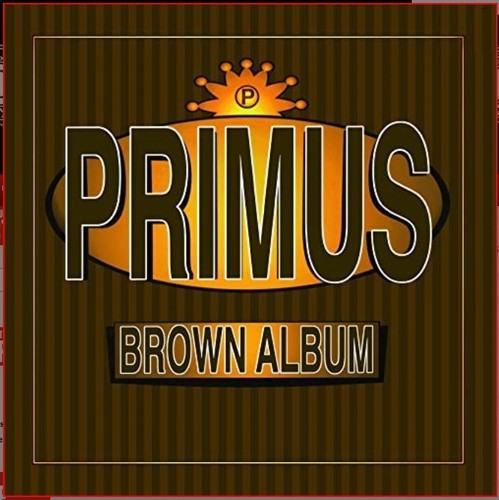 Primus – Brown Album (2-LP Vinyl)