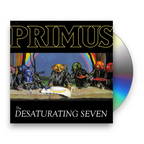Primus – The Desaturating Seven (CD)