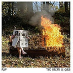 Pup – Dream Is Over - (LP Vinyl)
